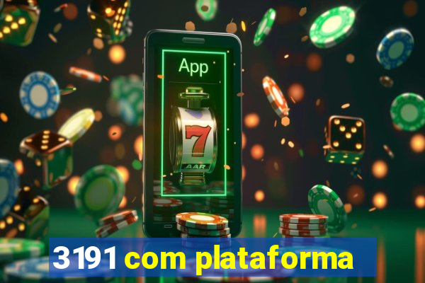 3191 com plataforma